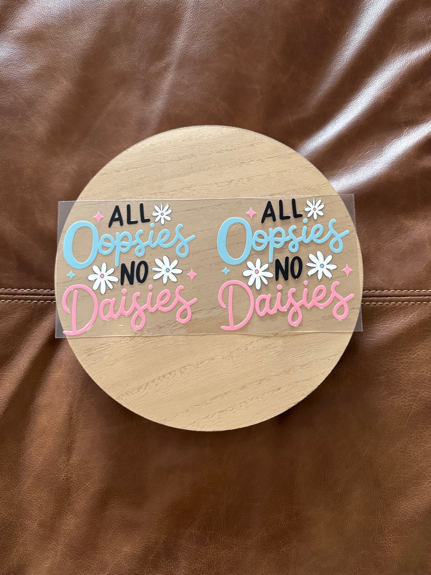 #17 All oopsies DECAL